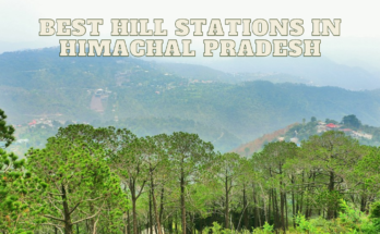 Best Offbeat Hill Stations